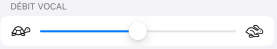 Réglage du débit vocal