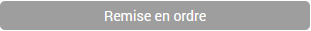 Remise en ordre