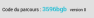 Code et version du parcours