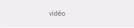 Vidéo